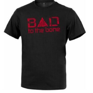T-Shirt Bad To The Bone